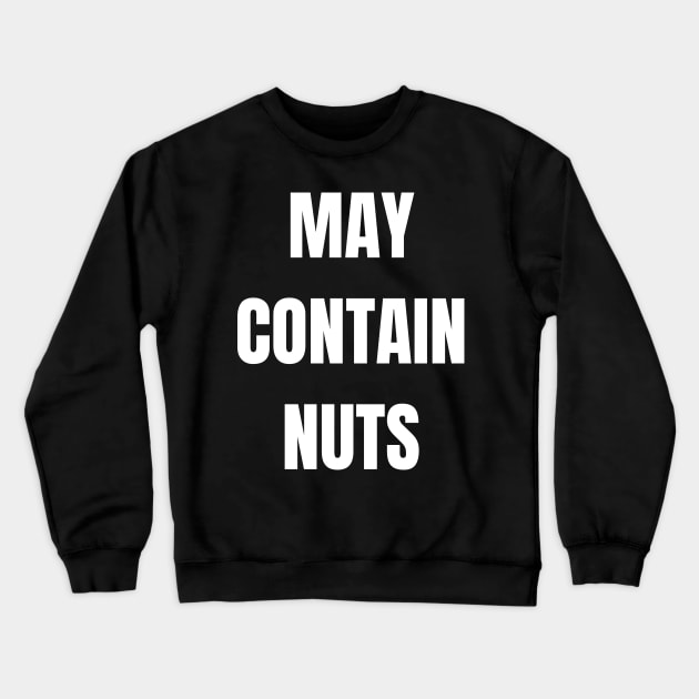 Nut Allergy Crewneck Sweatshirt by Spatski